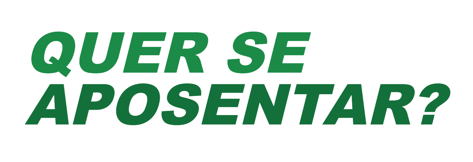 Quer se Aposentar
